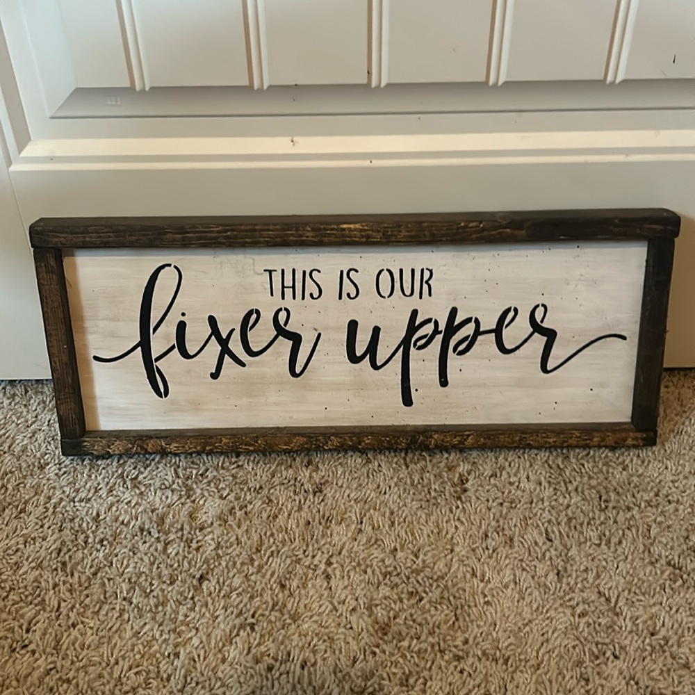 Fixer up sign